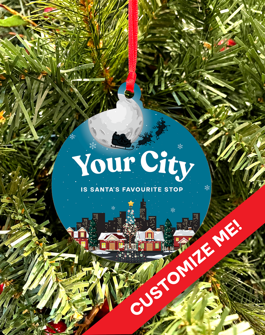 Custom Your Cityis Santa's Favourite - Tree Ornament