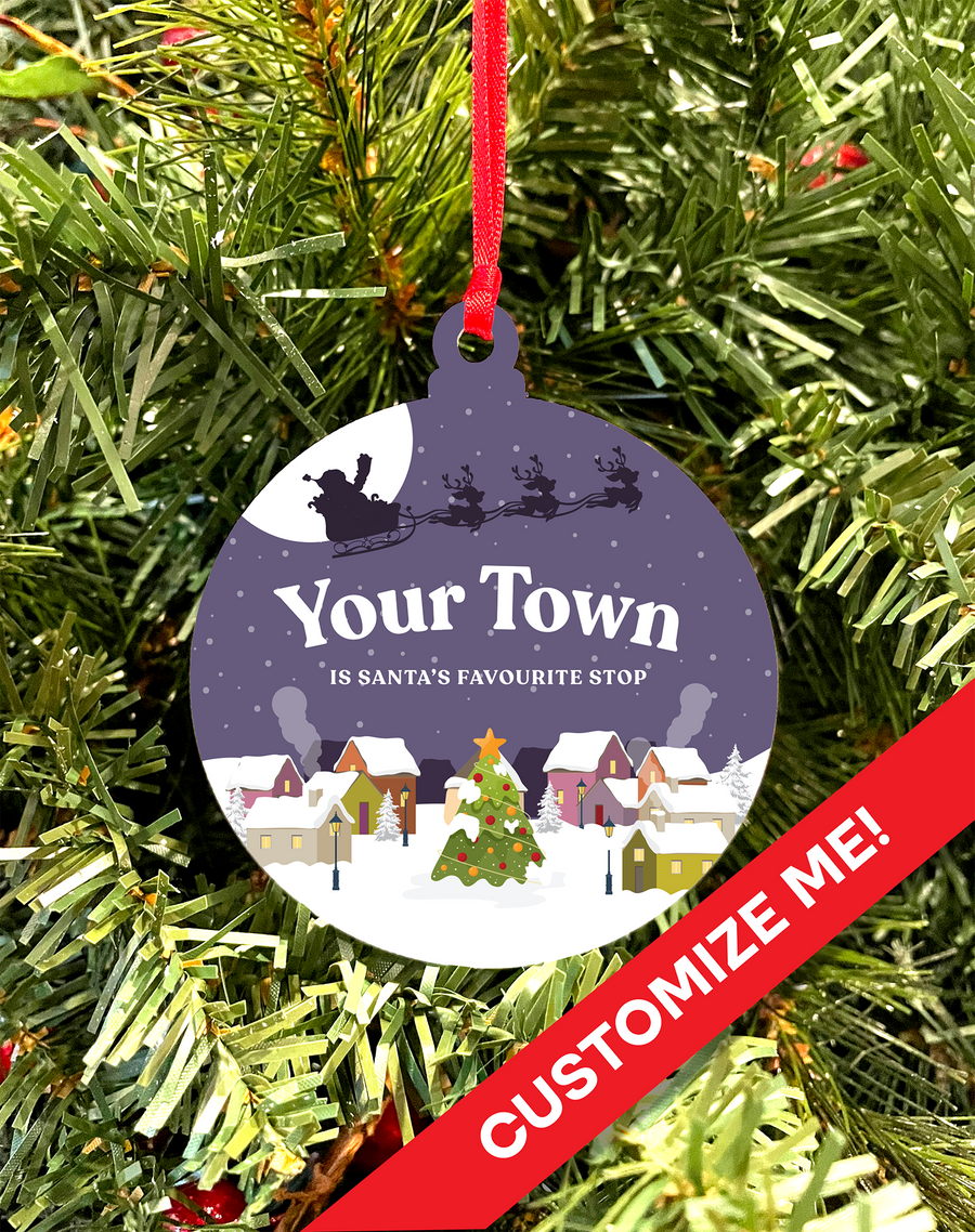 Custom Your Town is Santa's Favourite - Tree Ornament